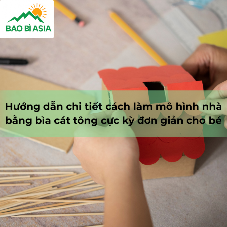 cách làm mô hình nhà bằng bìa cát tông