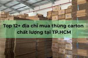 Địa chỉ mua thùng carton chất lượng tại TP.HCM
