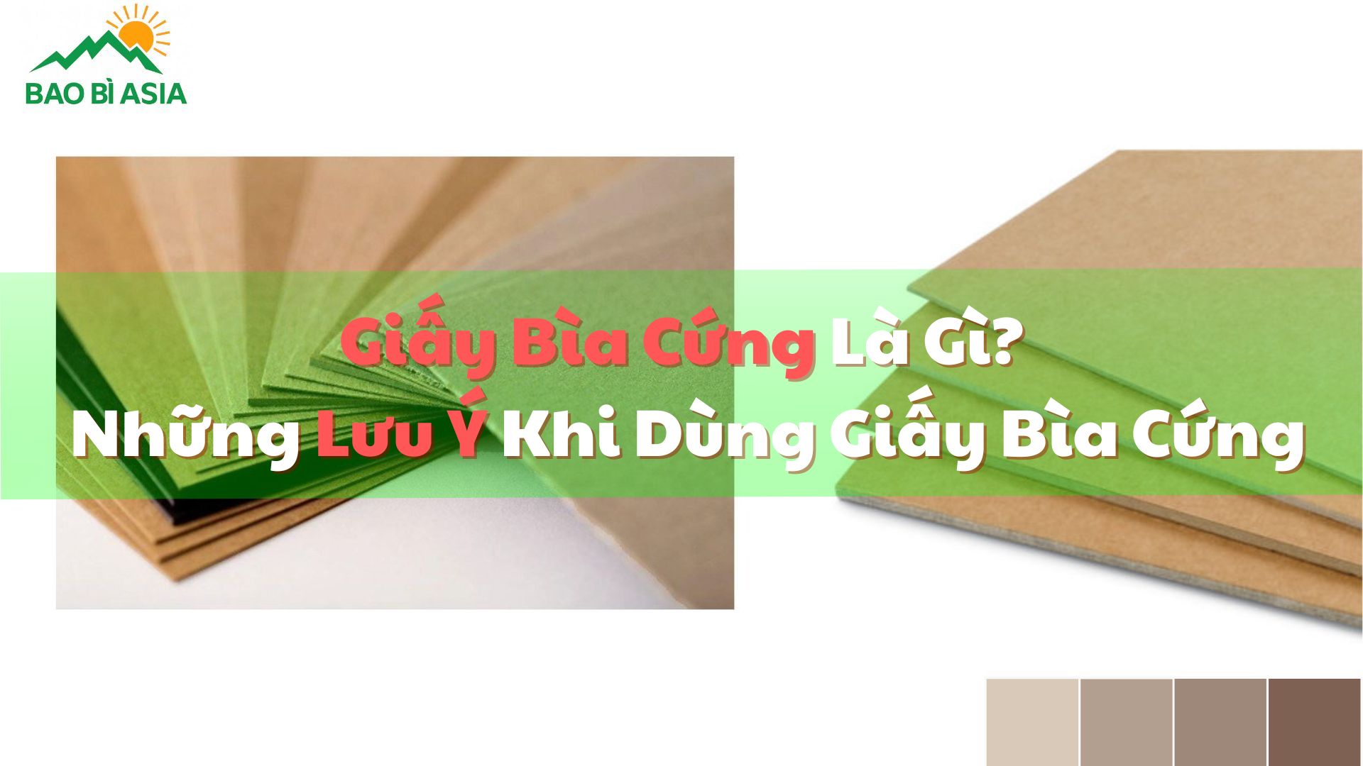 Giấy Bìa Cứng Là Gì? Những Lưu Ý Khi Dùng Giấy Bìa Cứng