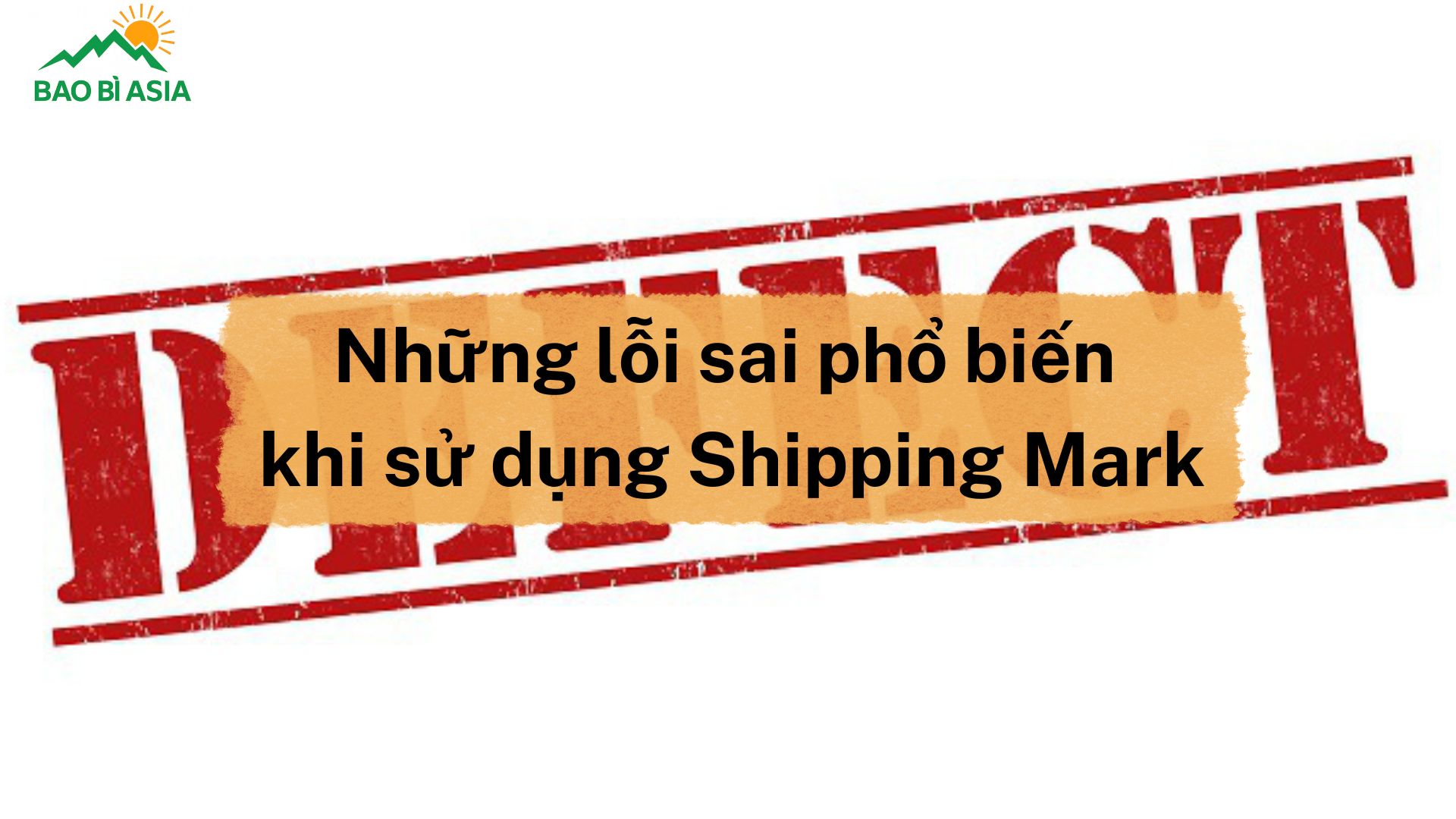 Những lỗi sai phổ biến khi sử dụng shipping mark