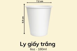 Ly giấy trắng 6oz - 180ml