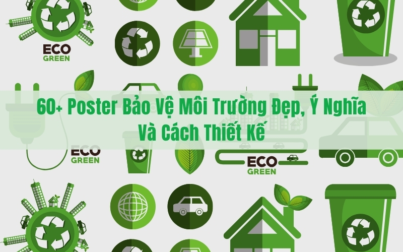 Poster bảo vệ môi trường