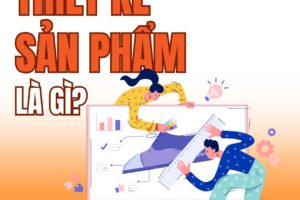 Thiết kế sản phẩm là gì?