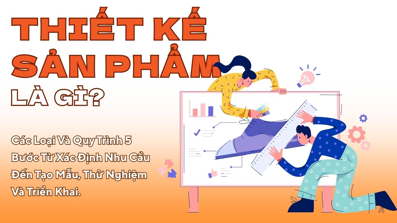 Tìm hiểu về thiết kế sản phẩm
