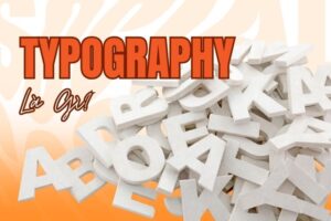 Typography là gì?